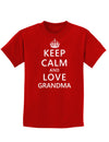 Keep Calm and Love Grandma Childrens Dark T-Shirt-Childrens T-Shirt-TooLoud-Red-X-Small-Davson Sales