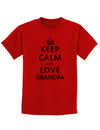 Keep Calm and Love Grandpa Childrens T-Shirt-Childrens T-Shirt-TooLoud-Red-X-Small-Davson Sales