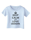 Keep Calm and Love Grandpa Infant T-Shirt-Infant T-Shirt-TooLoud-Light-Blue-06-Months-Davson Sales