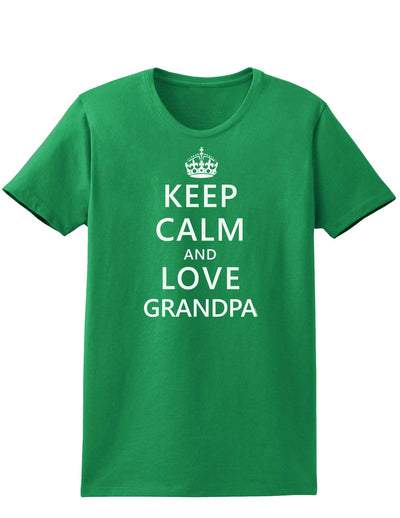 Keep Calm and Love Grandpa Womens Dark T-Shirt-TooLoud-Kelly-Green-X-Small-Davson Sales