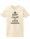 Keep Calm and Love Grandpa Womens T-Shirt-Womens T-Shirt-TooLoud-Natural-X-Small-Davson Sales