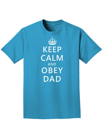 Keep Calm and Obey Dad Adult Dark T-Shirt-Mens T-Shirt-TooLoud-Turquoise-Small-Davson Sales