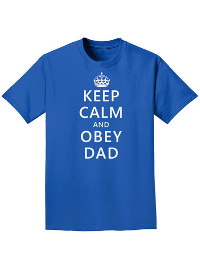 Keep Calm and Obey Dad Adult Dark T-Shirt-Mens T-Shirt-TooLoud-Royal-Blue-Small-Davson Sales