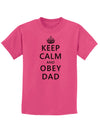 Keep Calm and Obey Dad Childrens T-Shirt-Childrens T-Shirt-TooLoud-Sangria-X-Small-Davson Sales