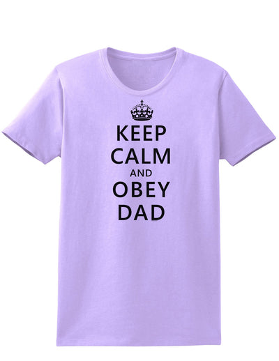 Keep Calm and Obey Dad Womens T-Shirt-Womens T-Shirt-TooLoud-Lavender-X-Small-Davson Sales