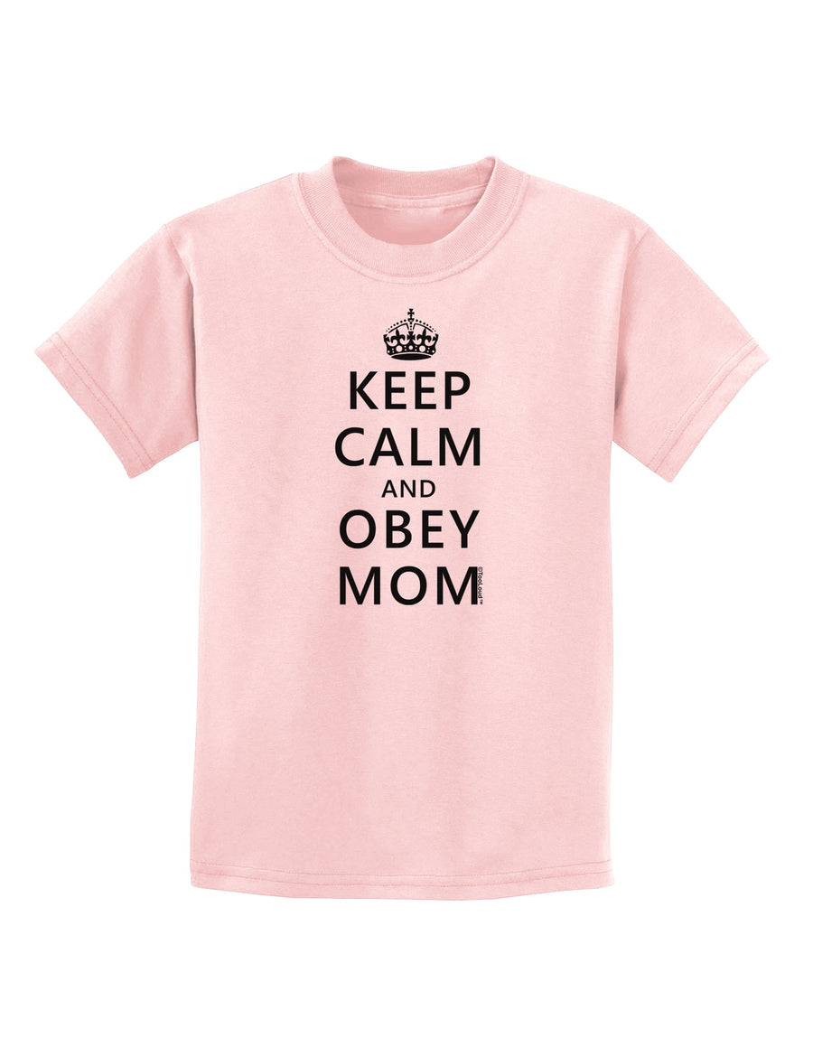 Keep Calm and Obey Mom Childrens T-Shirt-Childrens T-Shirt-TooLoud-White-X-Small-Davson Sales