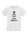 Keep Calm and Open Presents Christmas Childrens T-Shirt-Childrens T-Shirt-TooLoud-White-X-Small-Davson Sales