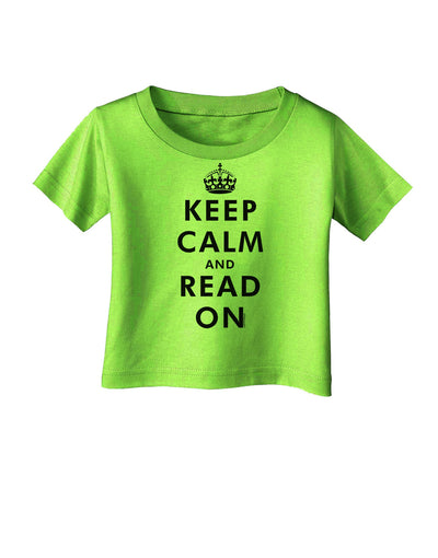 Keep Calm and Read On Infant T-Shirt-Infant T-Shirt-TooLoud-Lime-Green-06-Months-Davson Sales