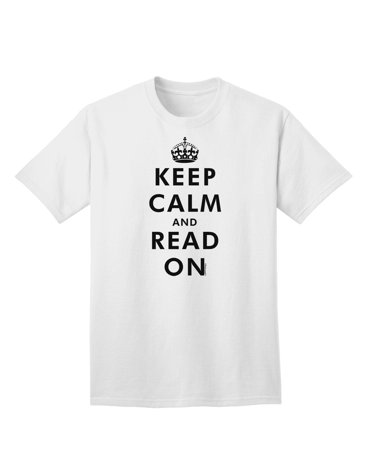 Keep Calm and Read On - Premium Adult T-Shirt for Book Lovers-Mens T-shirts-TooLoud-White-Small-Davson Sales