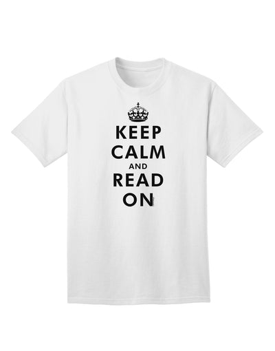 Keep Calm and Read On - Premium Adult T-Shirt for Book Lovers-Mens T-shirts-TooLoud-White-Small-Davson Sales