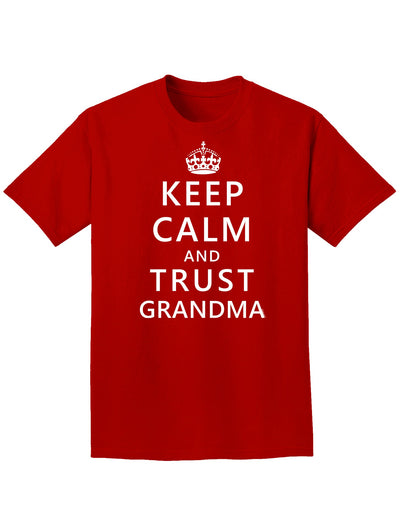 Keep Calm and Trust Grandma Adult Dark T-Shirt-Mens T-Shirt-TooLoud-Red-Small-Davson Sales