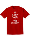 Keep Calm and Trust Grandpa Adult Dark T-Shirt-Mens T-Shirt-TooLoud-Red-Small-Davson Sales