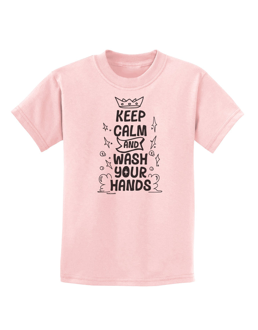Keep Calm and Wash Your Hands Childrens T-Shirt-Childrens T-Shirt-TooLoud-White-X-Small-Davson Sales