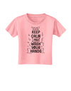Keep Calm and Wash Your Hands Toddler T-Shirt-Toddler T-shirt-TooLoud-Candy-Pink-2T-Davson Sales