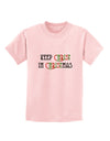 Keep Christ in Christmas Childrens T-Shirt-Childrens T-Shirt-TooLoud-PalePink-X-Small-Davson Sales