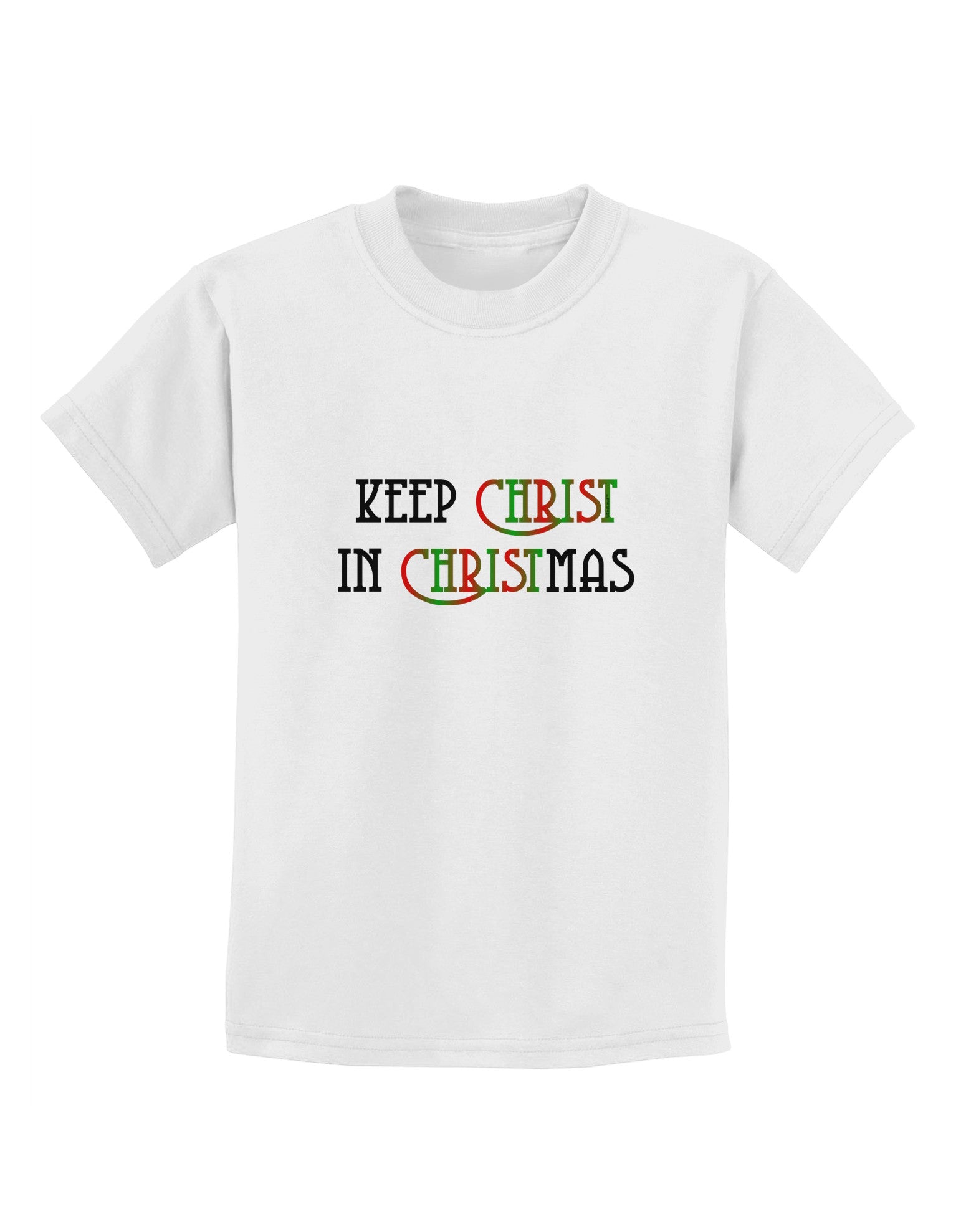 Keep Christ in Christmas Childrens T-Shirt-Childrens T-Shirt-TooLoud-White-X-Small-Davson Sales