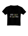 Keep Christ in Christmas Toddler T-Shirt Dark-Toddler T-Shirt-TooLoud-Black-2T-Davson Sales