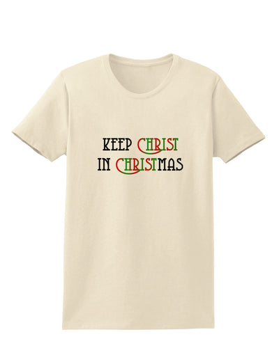 Keep Christ in Christmas Womens T-Shirt-Womens T-Shirt-TooLoud-Natural-X-Small-Davson Sales