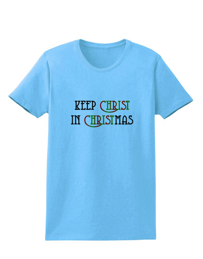 Keep Christ in Christmas Womens T-Shirt-Womens T-Shirt-TooLoud-Aquatic-Blue-X-Small-Davson Sales