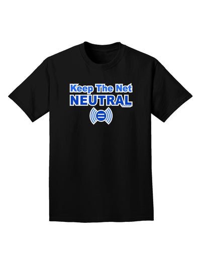 Keep the Net Neutral Adult Dark T-Shirt-Mens T-Shirt-TooLoud-Black-Small-Davson Sales