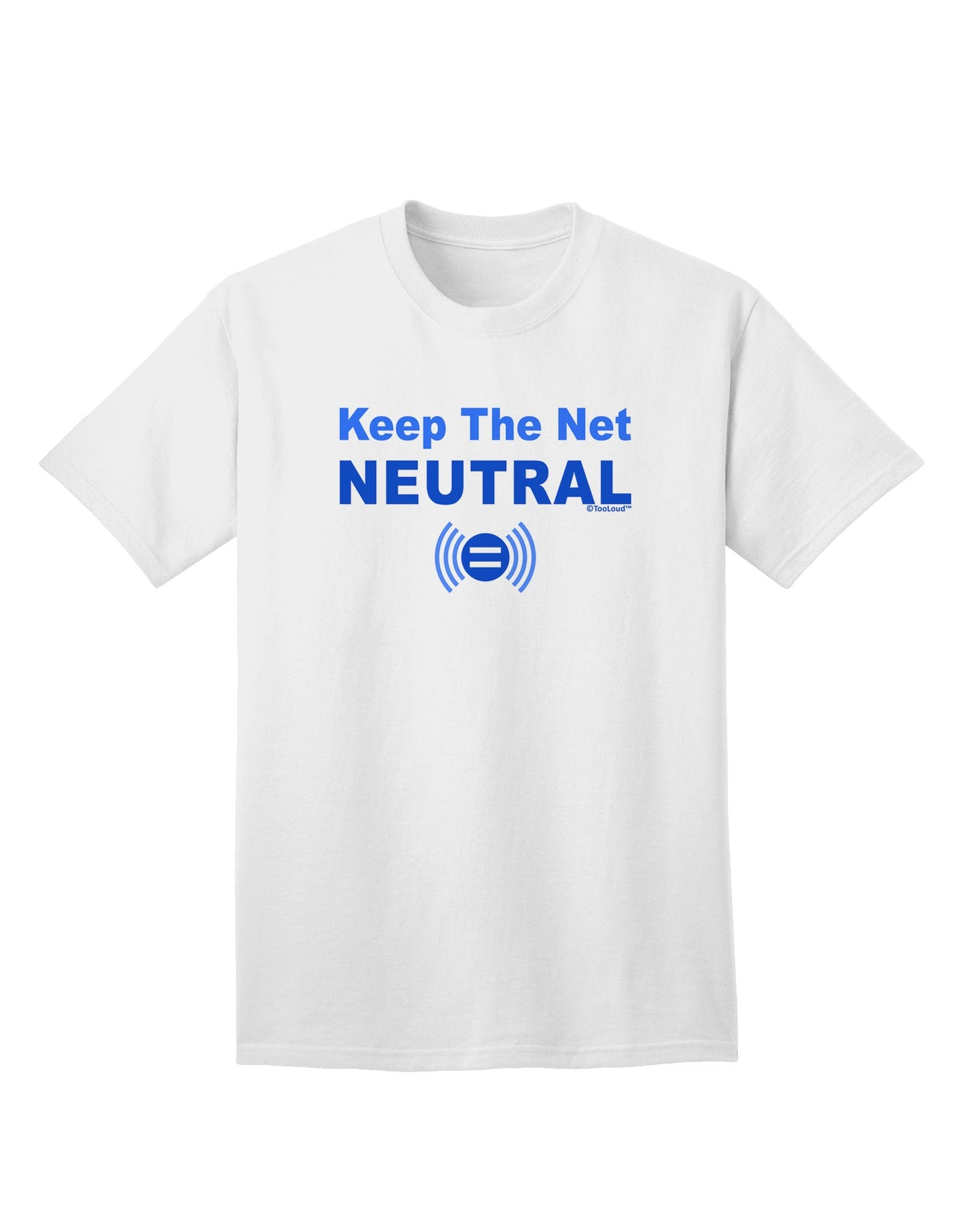 Keep the Net Neutral Premium Adult T-Shirt for the Tech-Savvy Advocate-Mens T-shirts-TooLoud-White-Small-Davson Sales