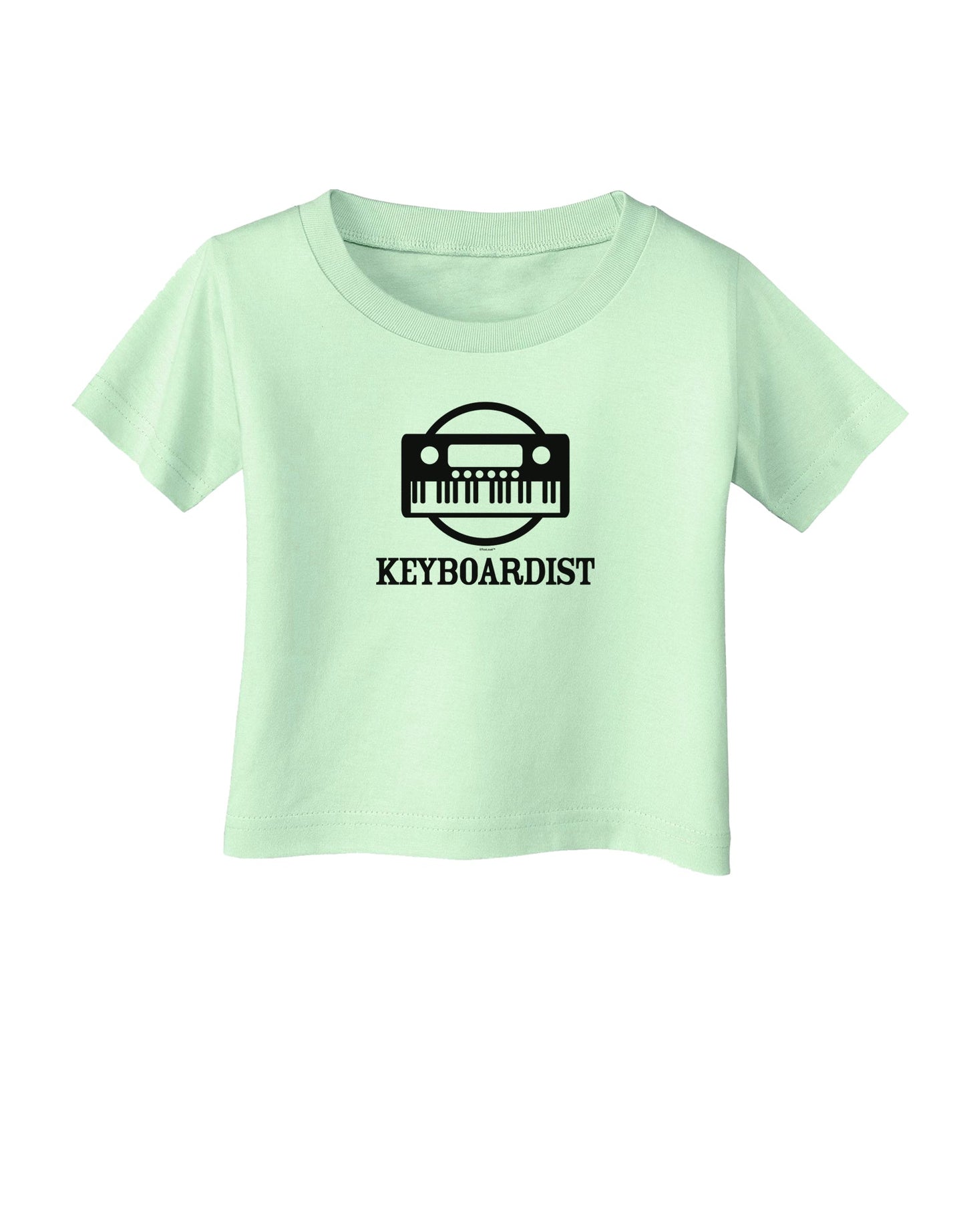 Keyboardist Infant T-Shirt-Infant T-Shirt-TooLoud-Light-Green-06-Months-Davson Sales