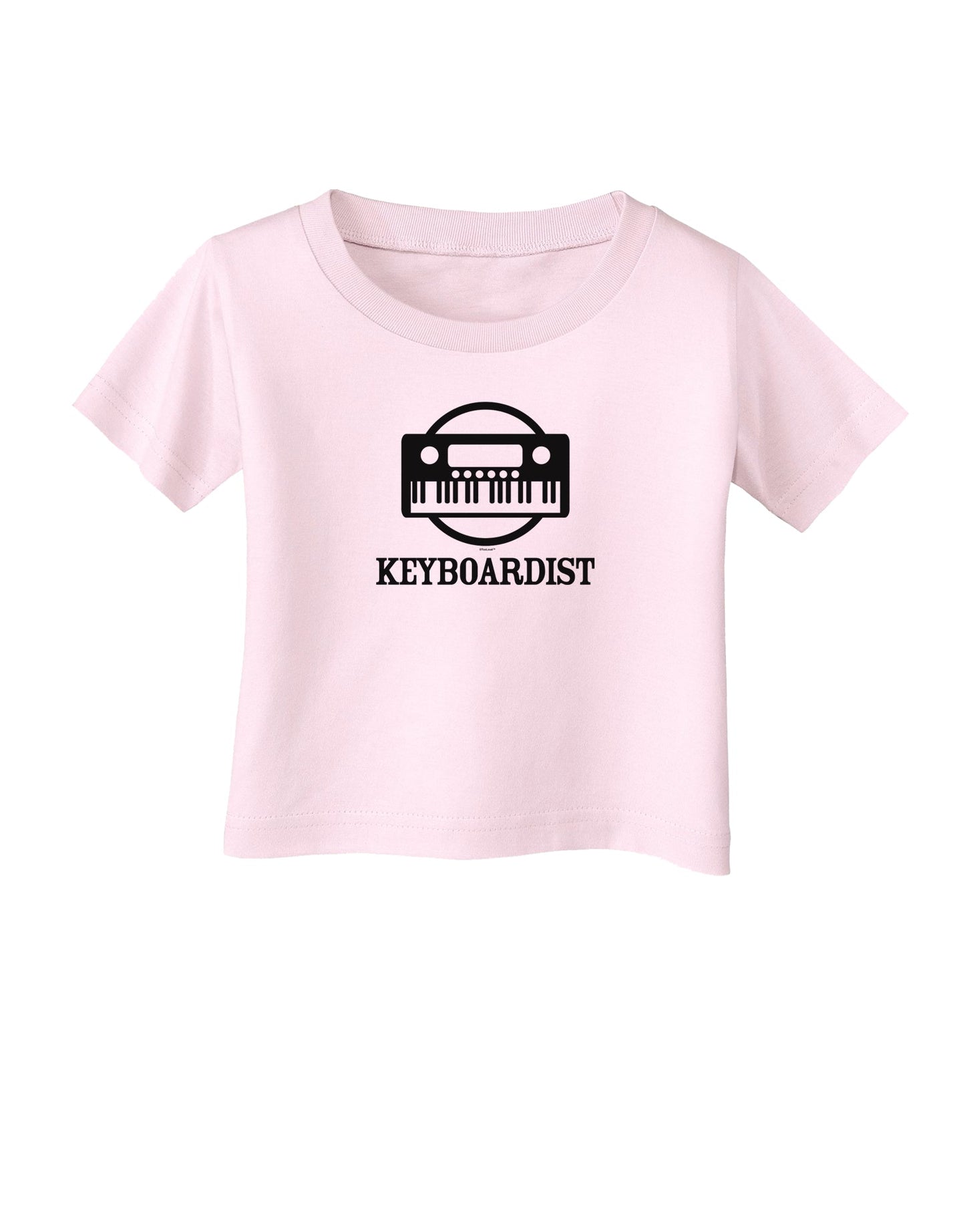 Keyboardist Infant T-Shirt-Infant T-Shirt-TooLoud-Light-Pink-06-Months-Davson Sales