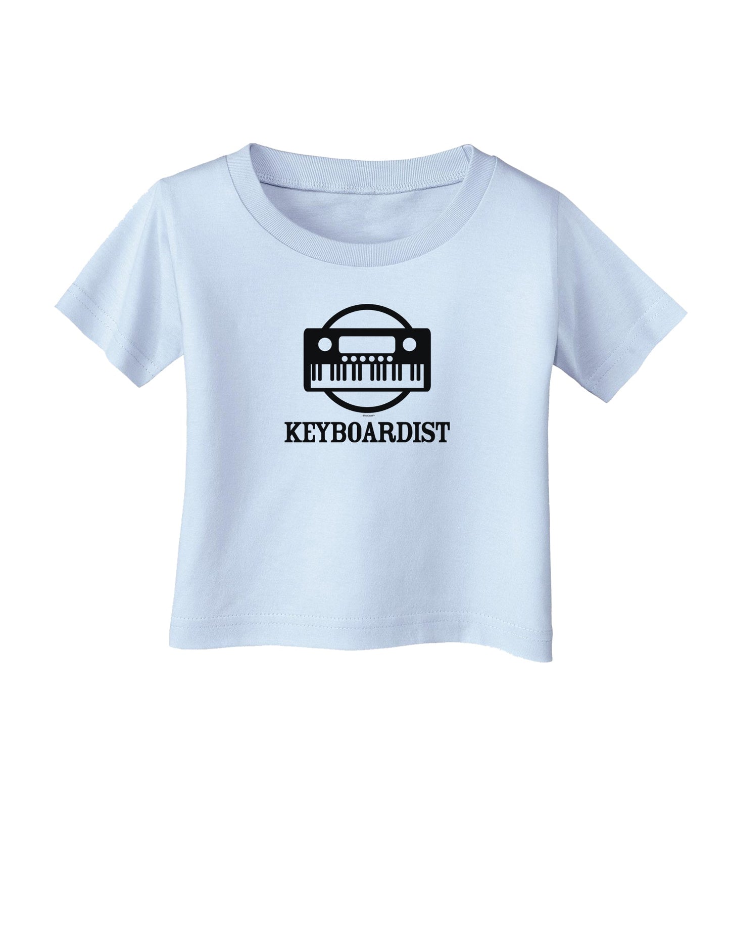 Keyboardist Infant T-Shirt-Infant T-Shirt-TooLoud-Light-Blue-06-Months-Davson Sales