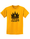 King Childrens T-Shirt-Childrens T-Shirt-TooLoud-Gold-X-Small-Davson Sales