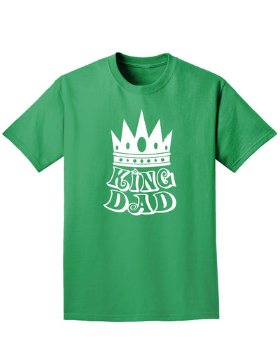 King Dad Adult Dark T-Shirt-Mens T-Shirt-TooLoud-Kelly-Green-Small-Davson Sales