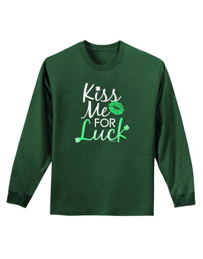 Kiss Me For Luck Adult Long Sleeve Dark T-Shirt-TooLoud-Dark-Green-Small-Davson Sales