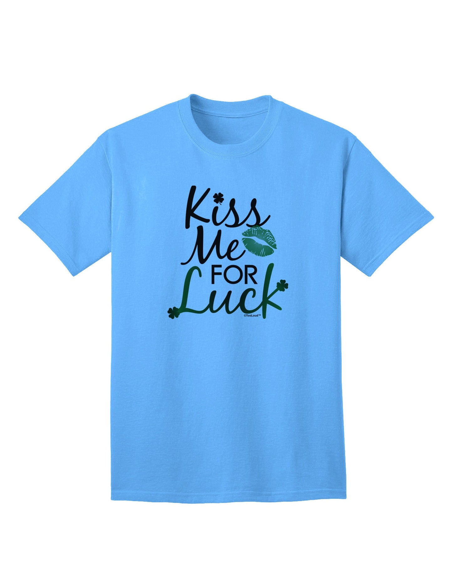 Kiss Me For Luck Premium Adult T-Shirt - Unleash Your Charm-Mens T-shirts-TooLoud-Aquatic-Blue-Small-Davson Sales