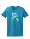 Kiss Me For Luck Womens Dark T-Shirt-TooLoud-Turquoise-X-Small-Davson Sales