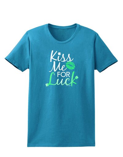 Kiss Me For Luck Womens Dark T-Shirt-TooLoud-Turquoise-X-Small-Davson Sales