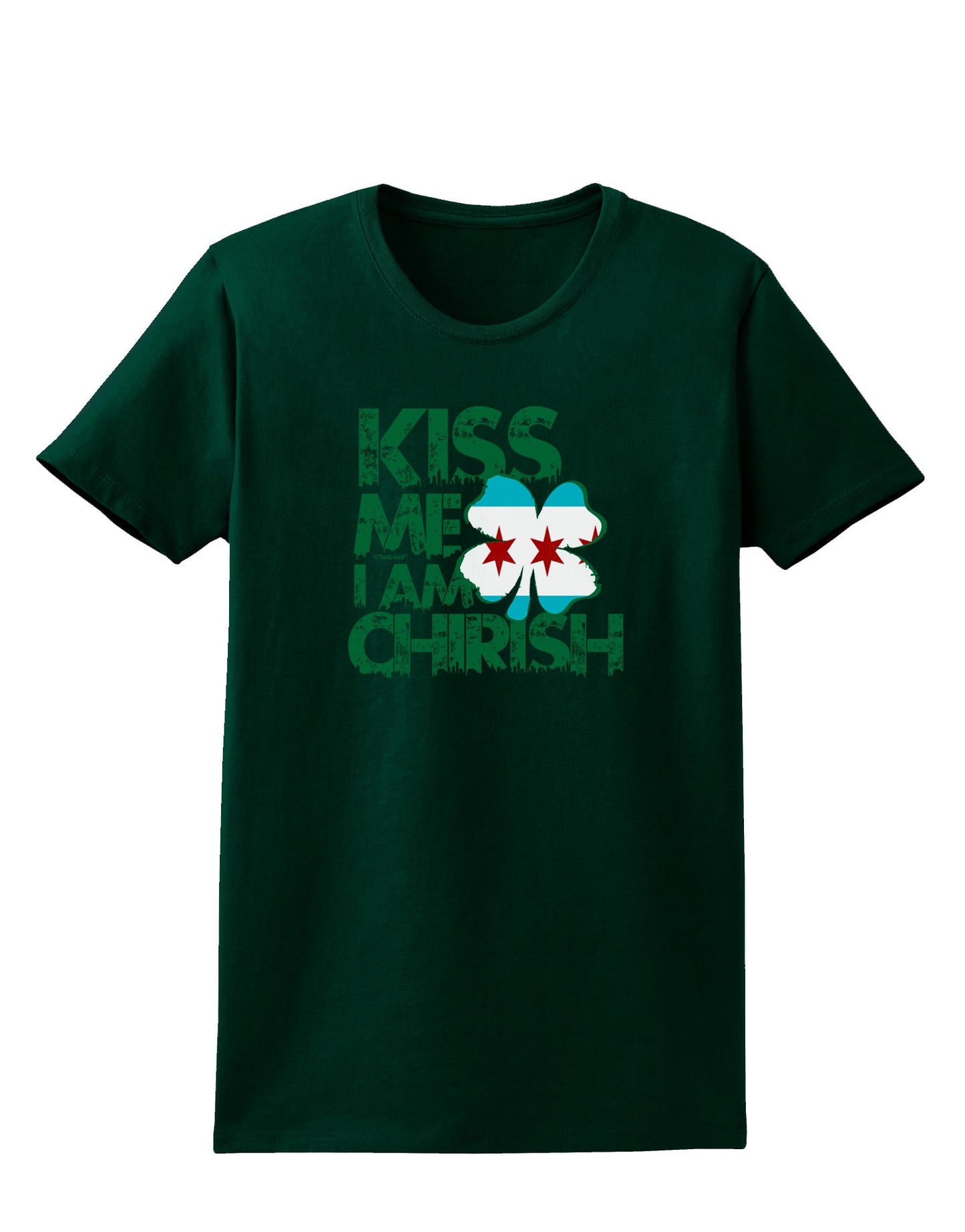 Kiss Me I'm Chirish Womens Dark T-Shirt by TooLoud-Clothing-TooLoud-Forest-Green-Small-Davson Sales
