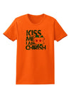 Kiss Me I'm Chirish Womens T-Shirt by TooLoud-Clothing-TooLoud-Orange-X-Small-Davson Sales