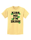 Kiss Me I'm Irish - Green Kisses Childrens T-Shirt by TooLoud-Childrens T-Shirt-TooLoud-Daffodil-Yellow-X-Small-Davson Sales