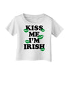 Kiss Me I'm Irish - Green Kisses Infant T-Shirt by TooLoud-Infant T-Shirt-TooLoud-White-06-Months-Davson Sales