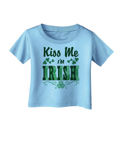 Kiss Me I'm Irish St Patricks Day Infant T-Shirt-Infant T-Shirt-TooLoud-Aquatic-Blue-06-Months-Davson Sales