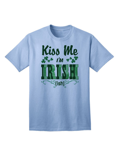 Kiss Me I'm Irish-ish Adult T-Shirt-Mens T-Shirt-TooLoud-Light-Blue-Small-Davson Sales