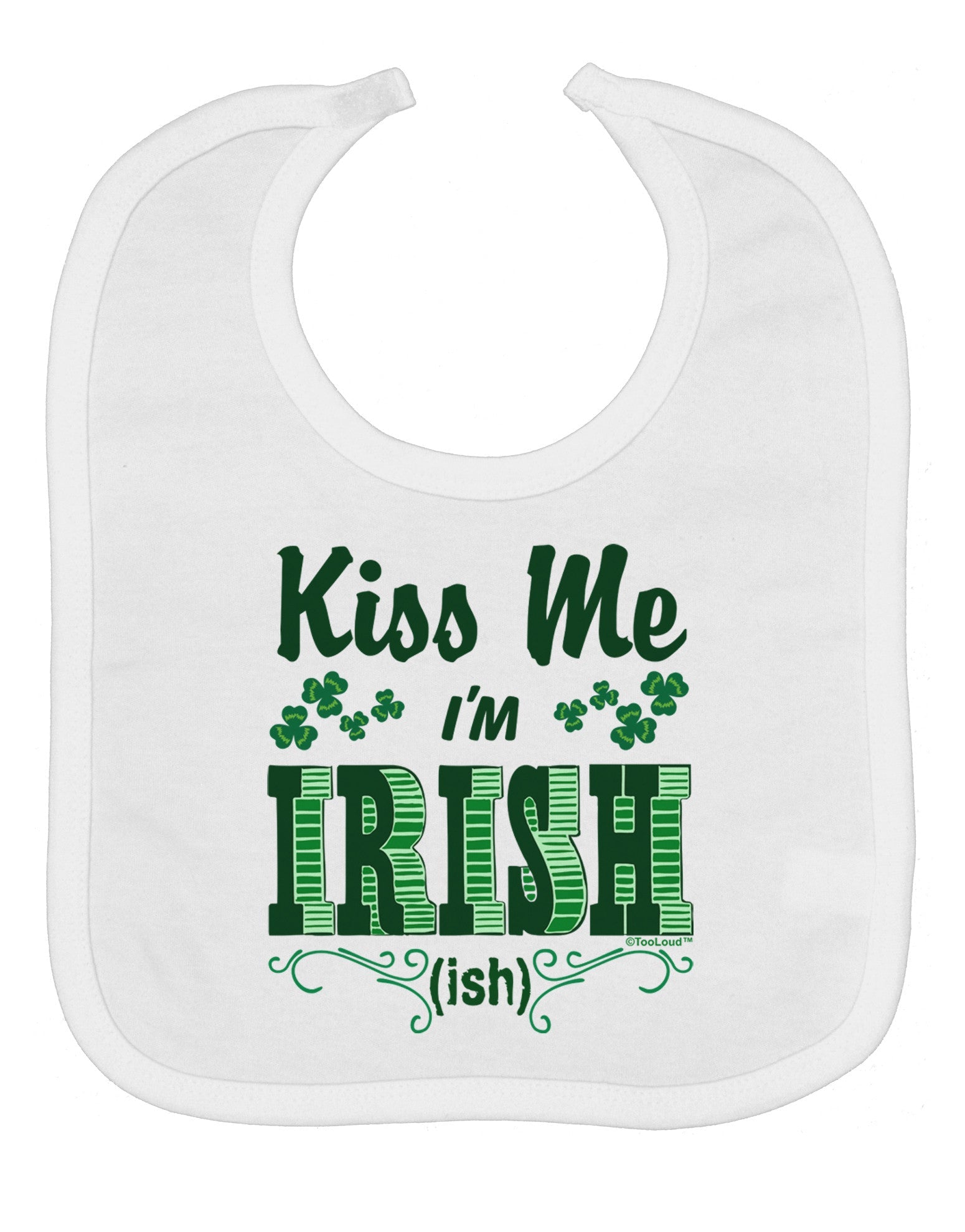 Kiss Me I'm Irish-ish Baby Bib