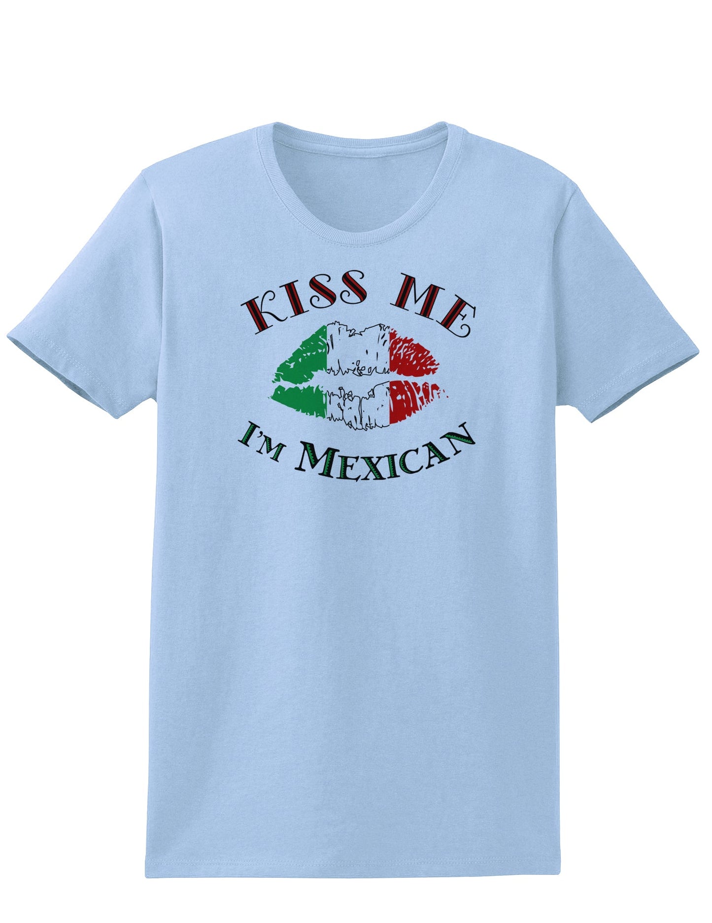 Kiss Me I'm Mexican Womens T-Shirt-Womens T-Shirt-TooLoud-Light-Blue-X-Small-Davson Sales