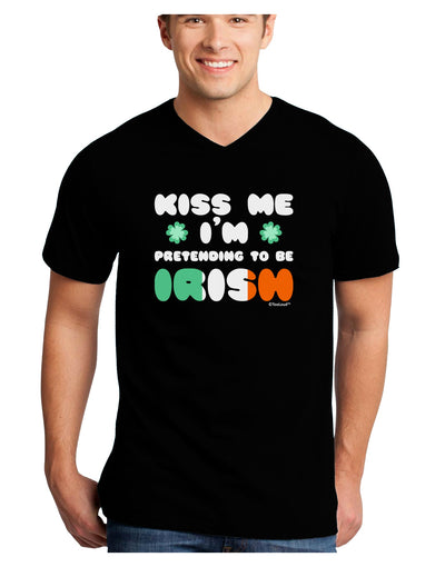 Kiss Me I'm Pretending to Be Irish Adult Dark V-Neck T-Shirt by TooLoud-Mens V-Neck T-Shirt-TooLoud-Black-Small-Davson Sales