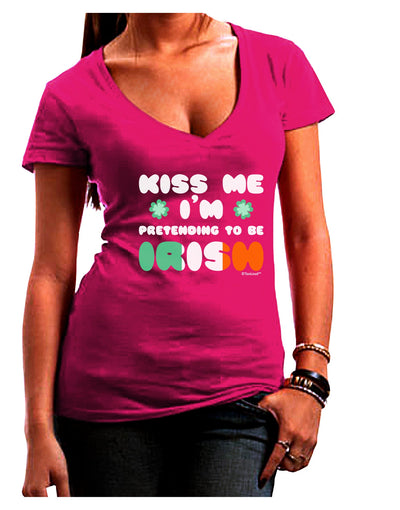 Kiss Me I'm Pretending to Be Irish Juniors V-Neck Dark T-Shirt by TooLoud-Womens V-Neck T-Shirts-TooLoud-Hot-Pink-Juniors Fitted Small-Davson Sales