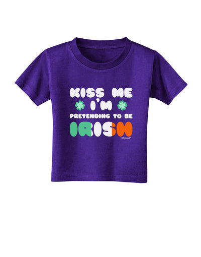 Kiss Me I'm Pretending to Be Irish Toddler T-Shirt Dark by TooLoud-Toddler T-Shirt-TooLoud-Purple-2T-Davson Sales