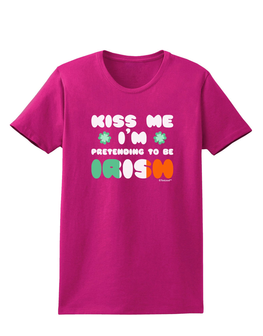 Kiss Me I'm Pretending to Be Irish Womens Dark T-Shirt by TooLoud-Womens T-Shirt-TooLoud-Black-X-Small-Davson Sales