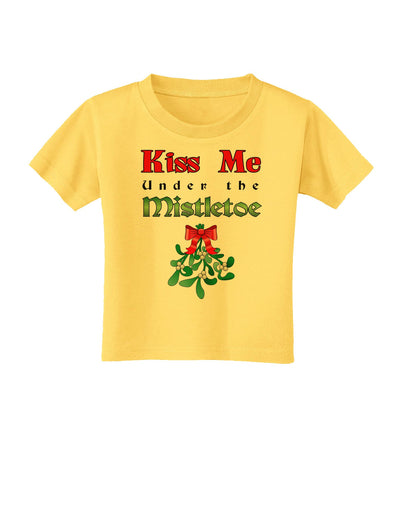 Kiss Me Under the Mistletoe Christmas Toddler T-Shirt-Toddler T-Shirt-TooLoud-Yellow-2T-Davson Sales