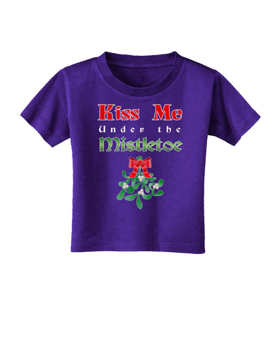 Kiss Me Under the Mistletoe Christmas Toddler T-Shirt Dark-Toddler T-Shirt-TooLoud-Purple-2T-Davson Sales