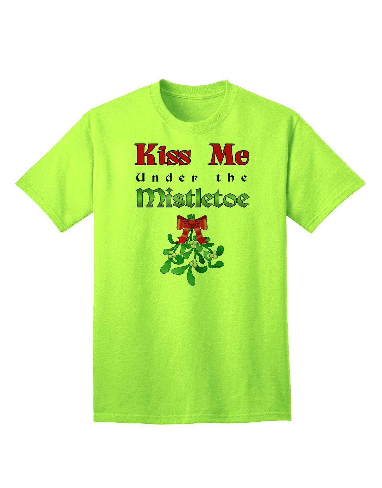 Kiss Me Under the Mistletoe - Premium Christmas Adult T-Shirt for Festive Celebrations-Mens T-shirts-TooLoud-Neon-Green-Small-Davson Sales
