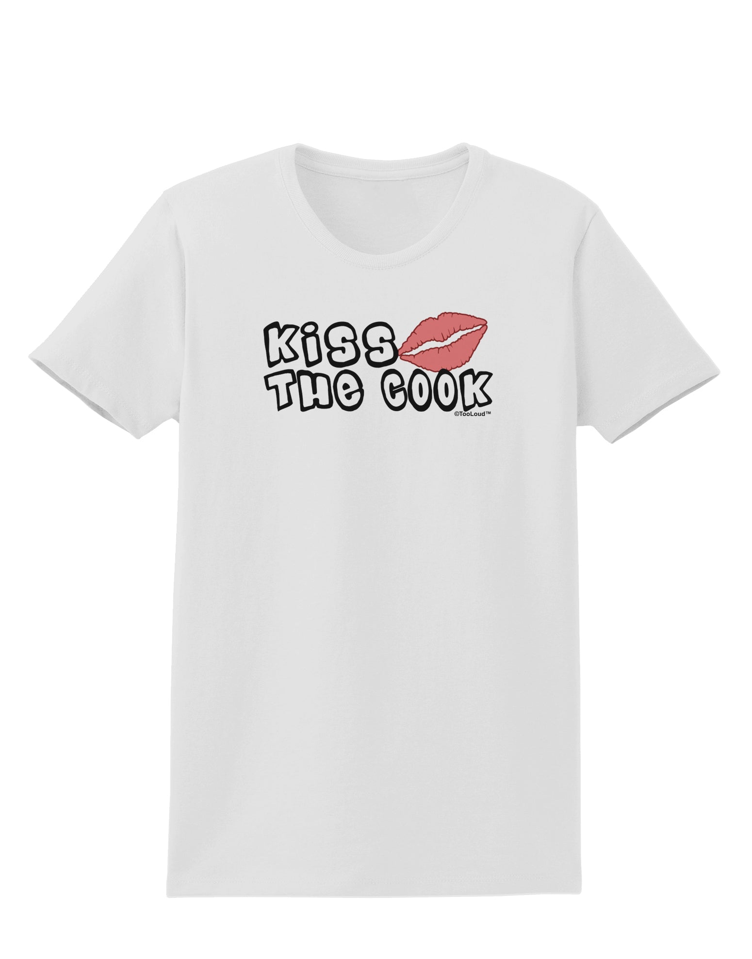 Kiss the Cook With Lips Womens T-Shirt by TooLoud-Womens T-Shirt-TooLoud-White-X-Small-Davson Sales